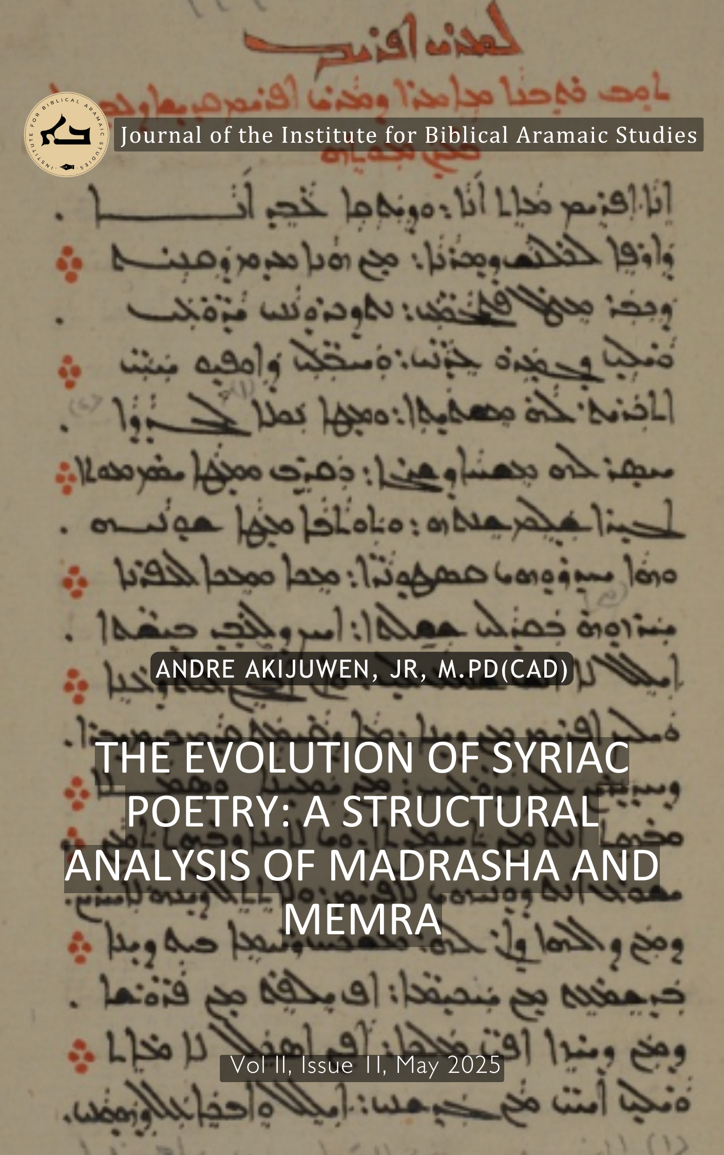 The Evolution of Syriac Poetry: A Structural Analysis of Madrasha and Memra