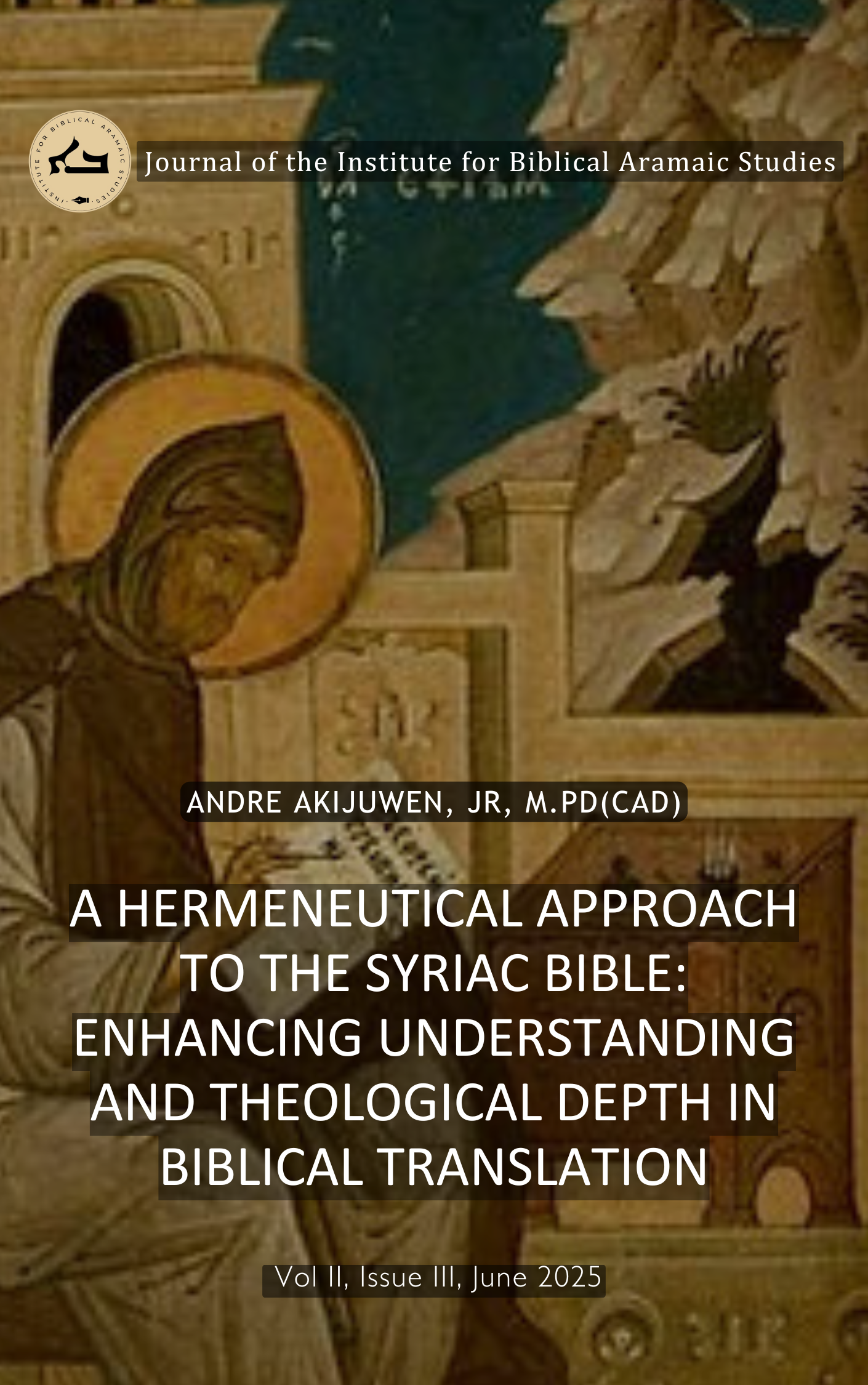 A hermeneutical approach to the Syriac Bible: Enhancing understanding and theological depth in biblical translation